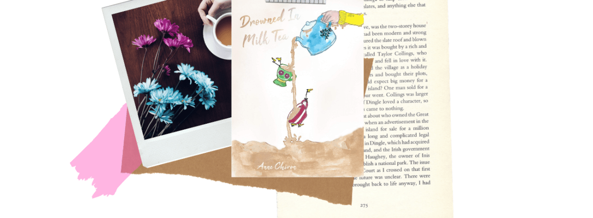 Drowned In Milk Tea Anne Chivon